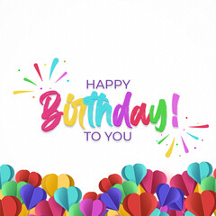Paper art of happy birthday calligraphy hand lettering with colorful love paper art 