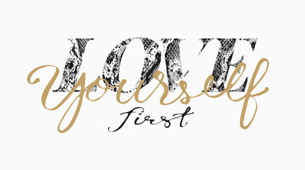 love yourself calligraphy slogan on snake skin pattern vector illustration for fashion print
