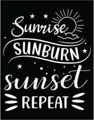 Sunrise sunburn sunset repeat Cutting Printable File - printable editable vector art file.