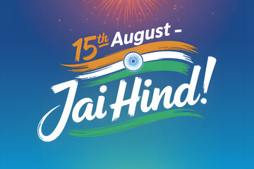 Vibrant Vector Graphic Poster Celebrating India's Independence Day 15th August - Jai Hind!
