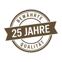 25 Jahre Bew hrte Qualit t Brown Stamp Seal Anniversary Badge