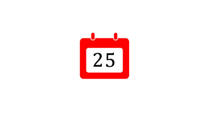 Red calendar icon showing the number twenty five isolated on a white background simple date reminder or schedule concept
