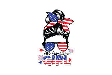 All American Girl, 4th of July typography T Shirt Design