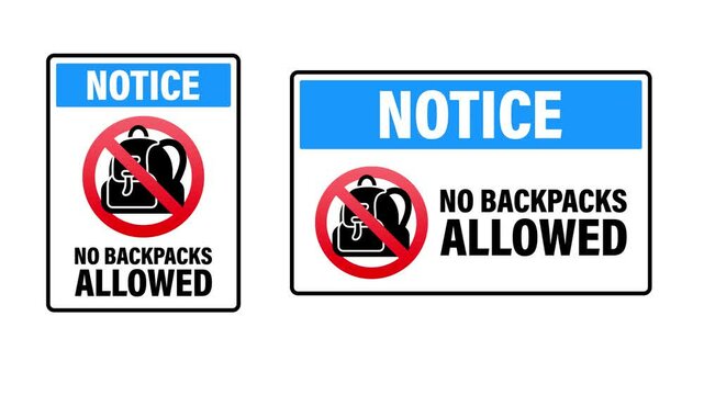 Notice no backpacks allowed sign appearing on white and green screen background