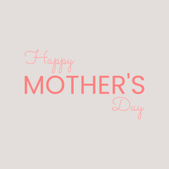 Happy Mother's Day  saying