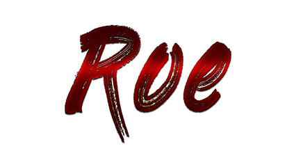 3D blood red word design of Roe on white background.	