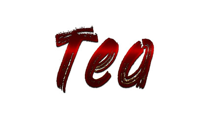 3D blood red word design of Tea on white background.	