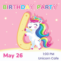 Birthday party invitation with number 6. Template with cute and happy unicorn with multi-colored hair and star. Poster, Banner, Flyer. Vector illustration in flat cartoon style