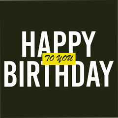 Wish you happy birth day to you color letter new style banner poster. vector illustration and vintage shiny abstract design. 