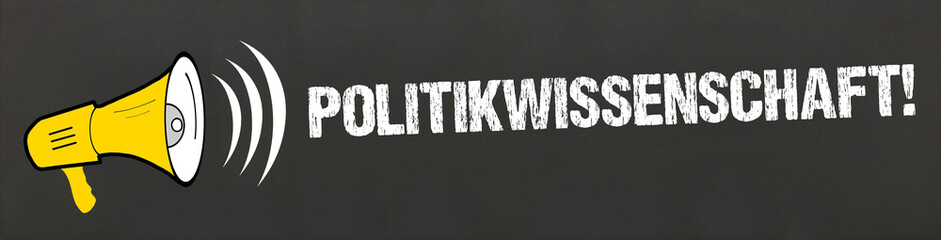 Politikwissenschaft!