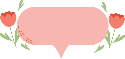 Cute speech bubble with beauty pink floral decoration