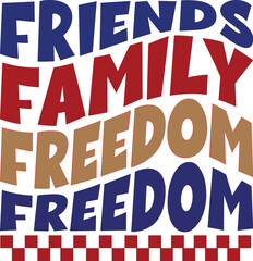 friends family freedom