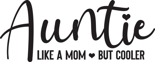 AuntieOne Loved AuntieAuntie Cut Files, Cricut, kindness is esthetician mode every day be your