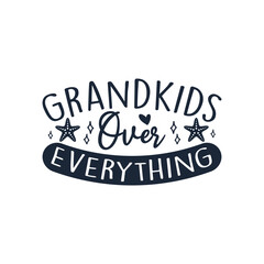 Grandkids over everything summer vibe chill nana life