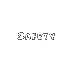 Safety and dangerous, warning word hand drawing typography