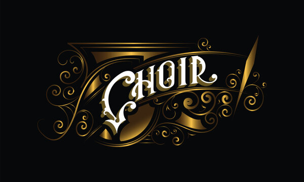CHOIR lettering custom style design