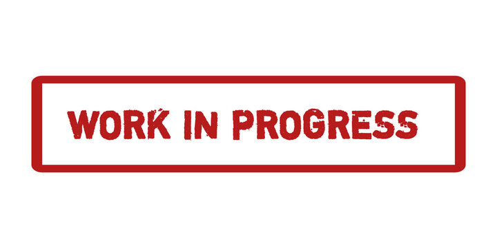 Work In Progress" Red Grunge Stamp Sign on Black Background