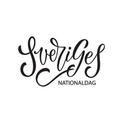 Happy sweden national day handwritten text in swedish. Modern calligraphy, hand lettering typography. National holiday of Sweden on June 6. Vector illustration for greeting card, poster