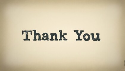 Thank You Message on Vintage Textured Background
