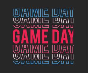 Obraz premium Game day, trendy gaming T shirt design featuring fun quotes and gamer graphics, perfect for console and PC players
