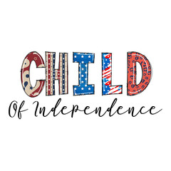 Child of Independence Patriotic Design Graphic Tee