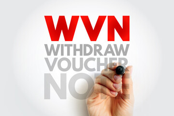 WVN - Withdraw Voucher Note acronym, business concept background