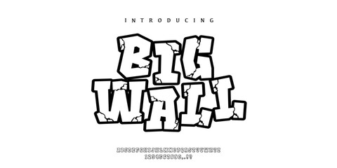 Big Wall Font Combination Bold rock wall Alphabet,Y2k Artwork Streetwear Style, Uppercase and Number, Design for apparel, sport, clothing, brand, movie, cartoon comic.Vector Illustration a Graffity