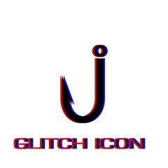 Fishing hook icon flat. Simple pictogram - Glitch effect. Vector illustration symbol