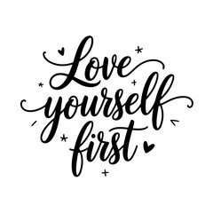 Love Yourself First. Mental Health Quotes Vector Design Isolated on White Background