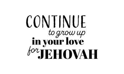 Fototapeta premium Jehovah’s Witness Quote – Faith, Hope, and Strength Through God's Word