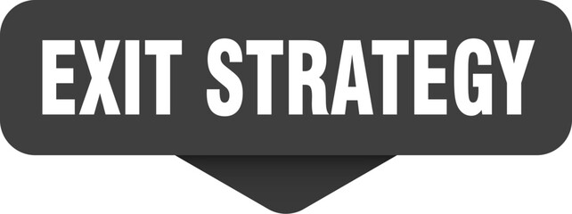 exit strategy sticker. exit strategy sign on transparent background