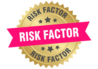 risk factor. risk factor round pink and gold label isolated on transparent background