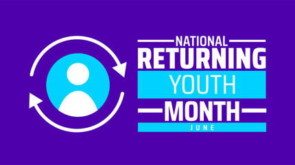 National returning youth month background banner or poster design template. observed every year in June. Holiday concept. Use to any Template, card, poster, placard, template.