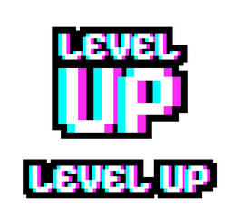 Level up text vector illustration. Getting a new level. Level up. Earned a level up. Glitch effect style text