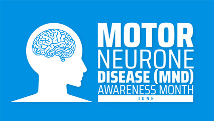 Motor Neurone Disease MND Awareness Month background banner or poster design template. observed every year in June. Holiday concept. Use to any Template, card, poster, placard, template.