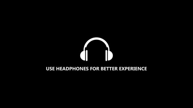 4K Animation of use headphones for better experience icon on black background. 4K resolution animation suggests using headphones for a better experience