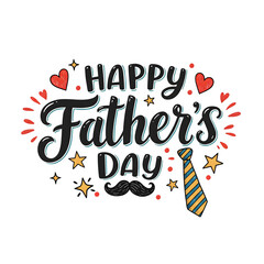 Hand-drawn Father's Day card with hearts, stars, a tie, and a mustache illustration. Perfect for celebrating dads!