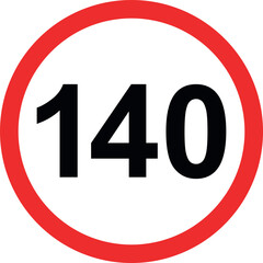 Driving speed limit 140 mph road sign