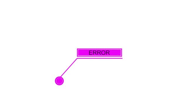 Animation of HUD elements with text error . Animate a white callous for text. HUD elements on black background..