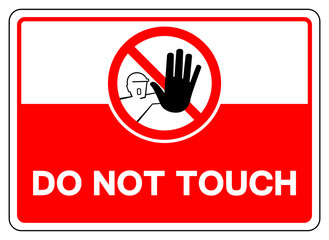 Do Not Touch Symbol Sign, Vector Illustration, Isolate On White Background. Label.EPS10