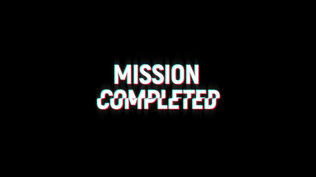 mission completed text looped animation with glitch effect on green black background. Glitch title video game screen. mission completed