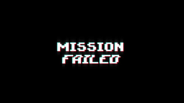 mission failed text looped animation with glitch effect on green black background. Glitch title video game screen. mission failed