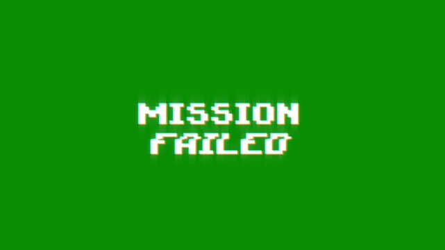 mission failed text looped animation with glitch effect on green black background. Glitch title video game screen. mission failed
