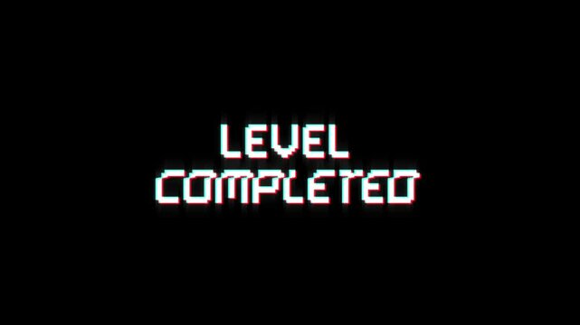 level completed animation of looped text with glitch effect on green black background. 8 bit video game screen saver. completed level. level complete
