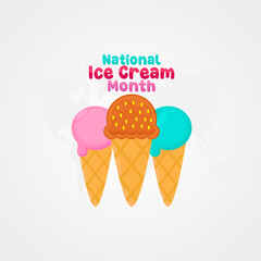 Vector graphic of National Ice Cream Month for National Ice Cream Month celebration.