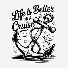 Naklejka premium Life Is Better On A Cruise T-Shirt Design Trendy T-Shirt Design Vector