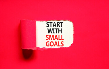 Start with small goals symbol. Concept words phrase Start with small goals on beautiful white...