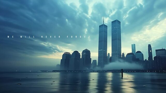 NYC skyline with Twin Towers and text: We will never forget