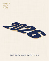 2026 letter design for happy new year 2026, isolated in canvas background, 2026 template for greeting card, card, banner, background, calendar,