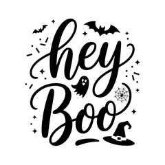 Hey Boo. Halloween Quotes Vector Design Isolated on White Background